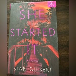 She Started It by Sian Gilbert